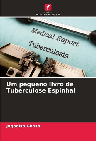 Um pequeno livro de Tuberculose Espinhal