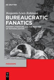 Bureaucratic Fanatics