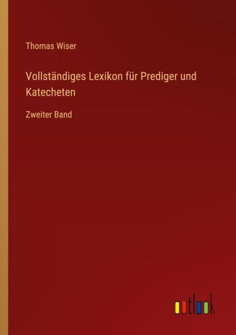 Vollständiges Lexikon für Prediger und Katecheten