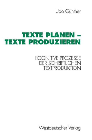 Texte planen — Texte produzieren
