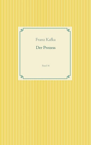 Der Prozess