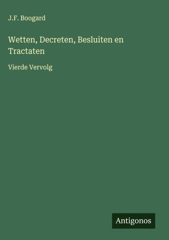 Wetten, Decreten, Besluiten en Tractaten