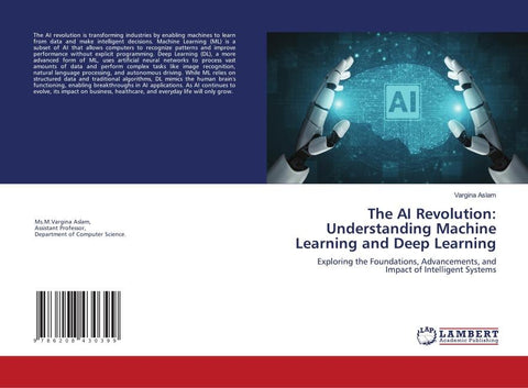 The AI Revolution: Understanding Machine Learning and Deep Learning