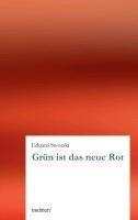 Grün ist das neue Rot