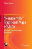 "Nonscientific” Traditional Maps of China