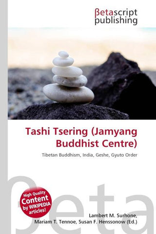 Tashi Tsering (Jamyang Buddhist Centre)