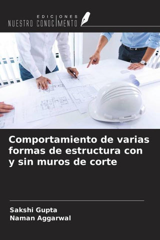 Comportamiento de varias formas de estructura con y sin muros de corte