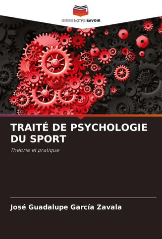 TRAITÉ DE PSYCHOLOGIE DU SPORT