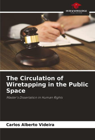 The Circulation of Wiretapping in the Public Space