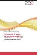Las relaciones interamericanas: