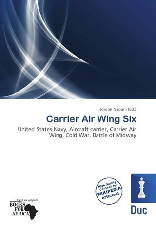 Carrier Air Wing Six