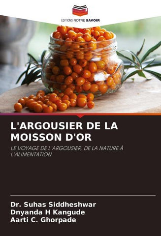 L'ARGOUSIER DE LA MOISSON D'OR
