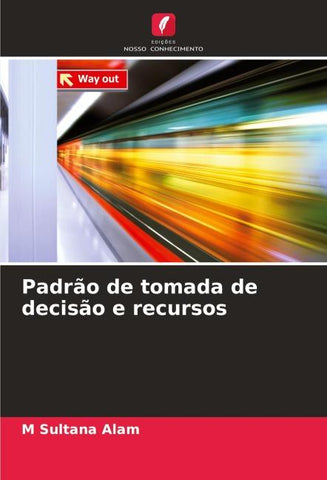 Padrão de tomada de decisão e recursos