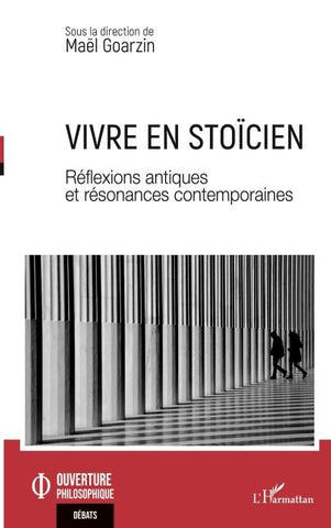 Vivre en stoïcien