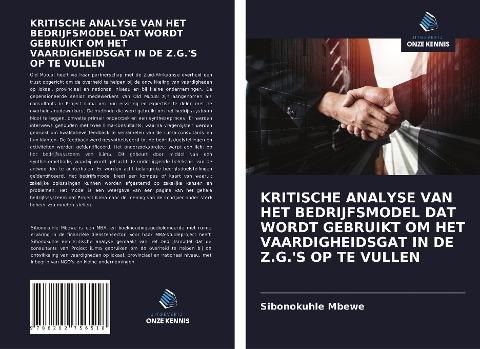KRITISCHE ANALYSE VAN HET BEDRIJFSMODEL DAT WORDT GEBRUIKT OM HET VAARDIGHEIDSGAT IN DE Z.G.'S OP TE VULLEN