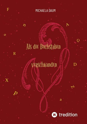 Als die Buchstaben verschwanden