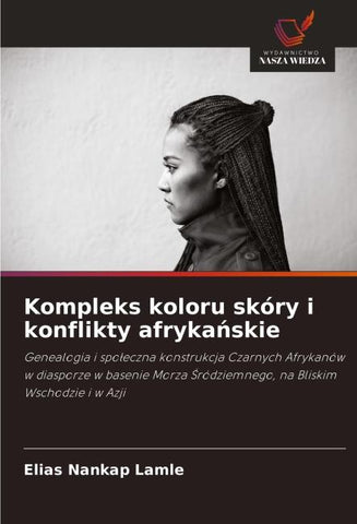 Kompleks koloru skóry i konflikty afryka¿skie
