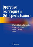 Operative Techniques in Orthopedic Trauma