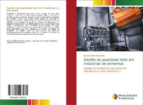Gestão da qualidade total em indústrias de alimentos