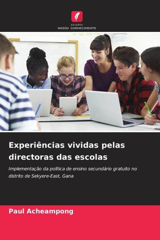Experiências vividas pelas directoras das escolas