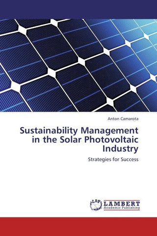 Sustainability Management in the Solar Photovoltaic Industry