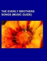 The Everly Brothers songs (Music Guide)