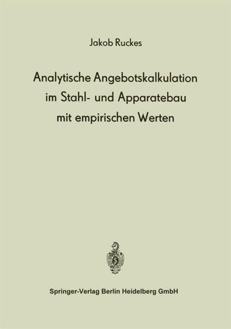 Analytische Angebotskalkulation im Stahl- und Apparatebau mit empirischen Werten