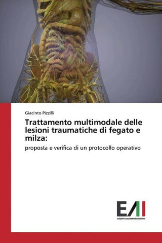 Trattamento multimodale delle lesioni traumatiche di fegato e milza: