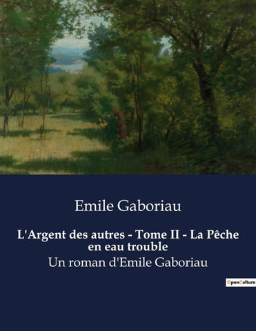 L'Argent des autres - Tome II - La Pêche en eau trouble