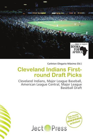 Cleveland Indians First-round Draft Picks