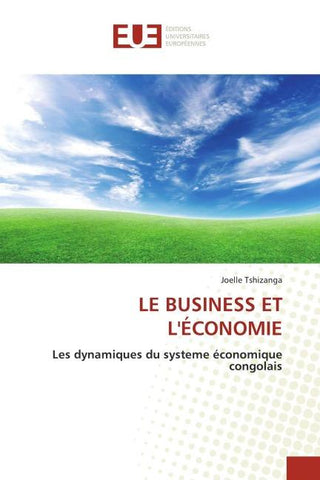 LE BUSINESS ET L'ÉCONOMIE