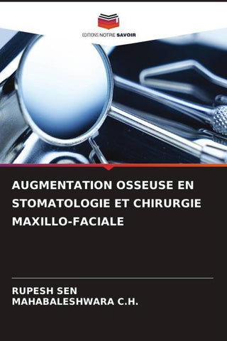AUGMENTATION OSSEUSE EN STOMATOLOGIE ET CHIRURGIE MAXILLO-FACIALE