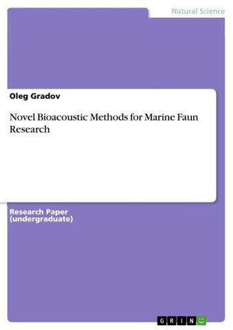 Novel Bioacoustic Methods for Marine Faun Research