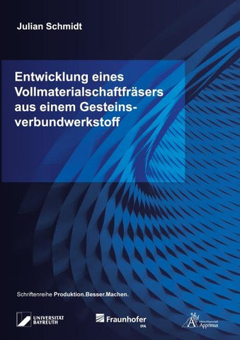Entwicklung eines Vollmaterialschaftfräsers aus einem Gesteinsverbundwerkstoff