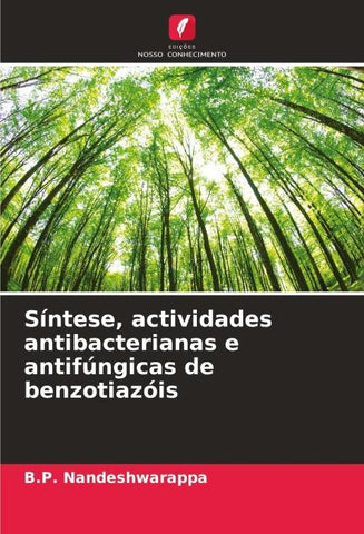 Síntese, actividades antibacterianas e antifúngicas de benzotiazóis