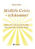 Midlife Crisis - ich komme!