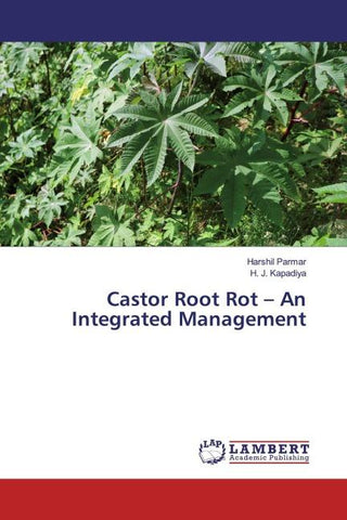 Castor Root Rot - An Integrated Management