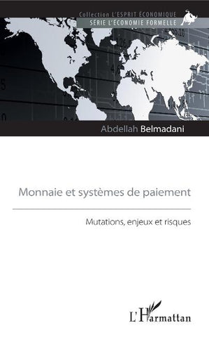 Monnaie et systèmes de paiement