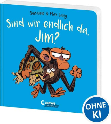 Sind wir endlich da, Jim?