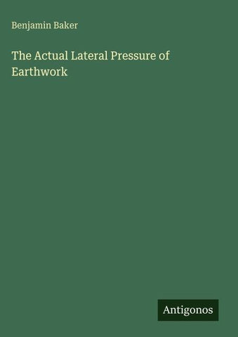 The Actual Lateral Pressure of Earthwork