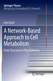 A Network-Based Approach to Cell Metabolism