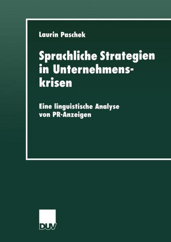 Sprachliche Strategien in Unternehmenskrisen