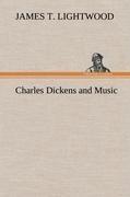 Charles Dickens and Music