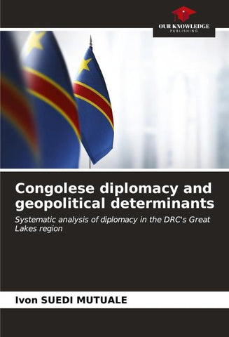 Congolese diplomacy and geopolitical determinants