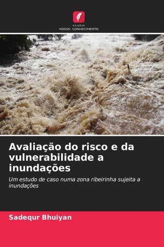 Avaliação do risco e da vulnerabilidade a inundações