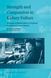 Strength and Compassion in Kidney Failure
