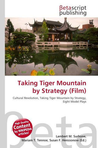 Taking Tiger Mountain by Strategy (Film)