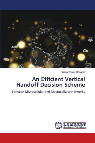 An Efficient Vertical Handoff Decision Scheme