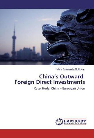 China's Outward Foreign Direct Investments