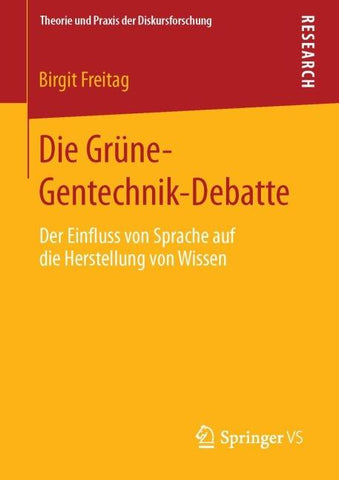 Die Grüne-Gentechnik-Debatte